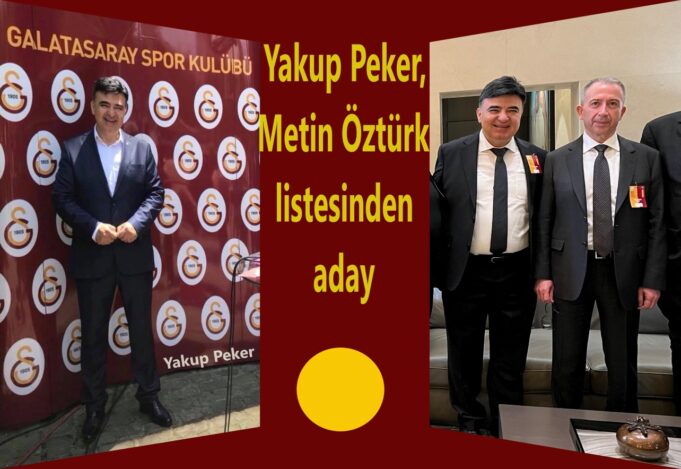 Almanya’dan Yakup Peker, Öztürk´ün listesinden aday